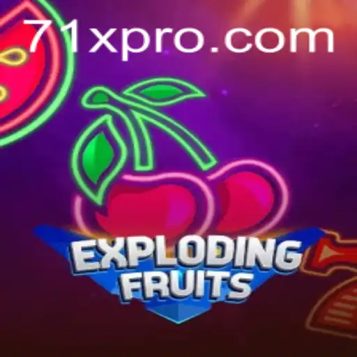 ExplodingFruits: Master the Game with a 71x Twist